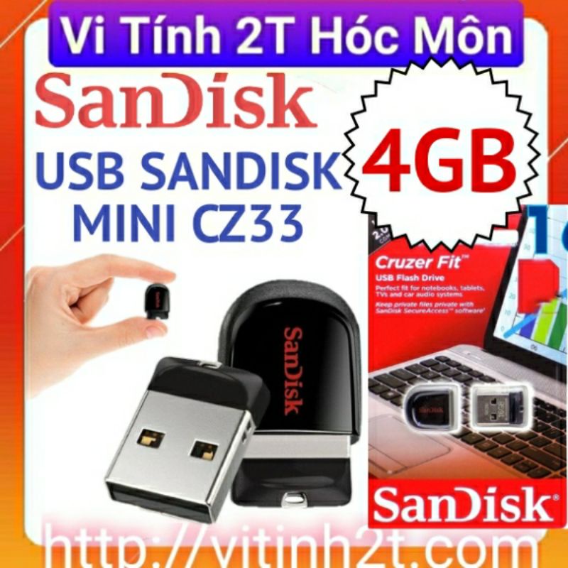 (usb siêu nhỏ gọn) USB SANDISK MINI CZ33 4GB