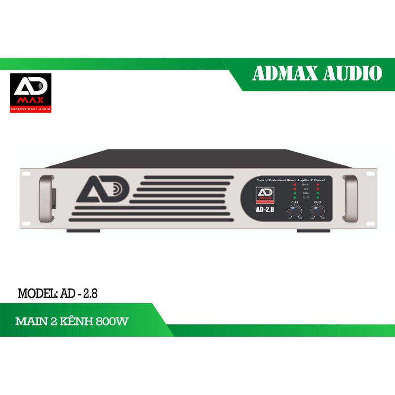 Cục đẩy, main công suất 2 kênh ADMAX AD 2.8 nhập khẩu chính hãng, mạch class 2H công suất 800w/kênh