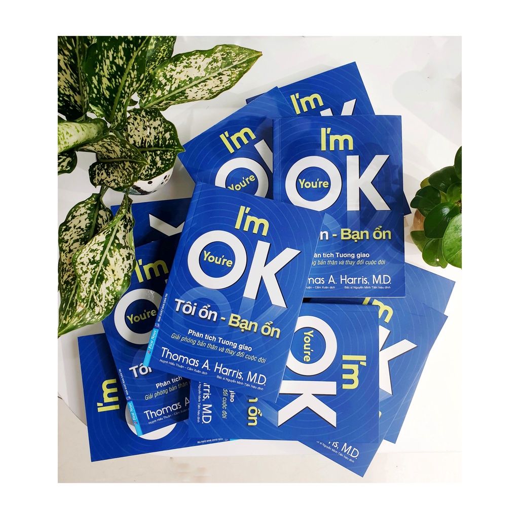 Sách - I'm OK You're OK - Tôi Ổn Bạn Ổn - First News
