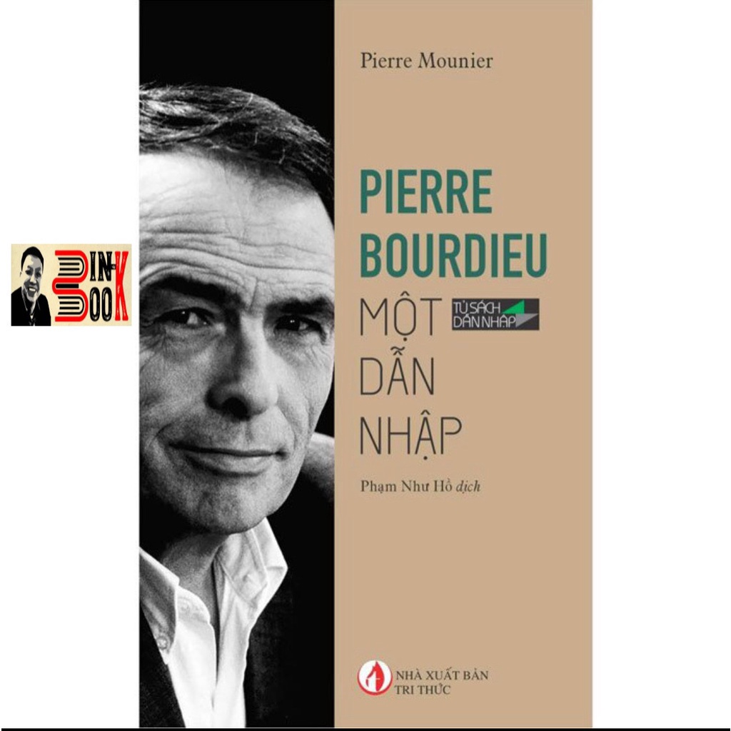 Sách - Pierre Bourdieu - Một dẫn nhập (Bình Book)