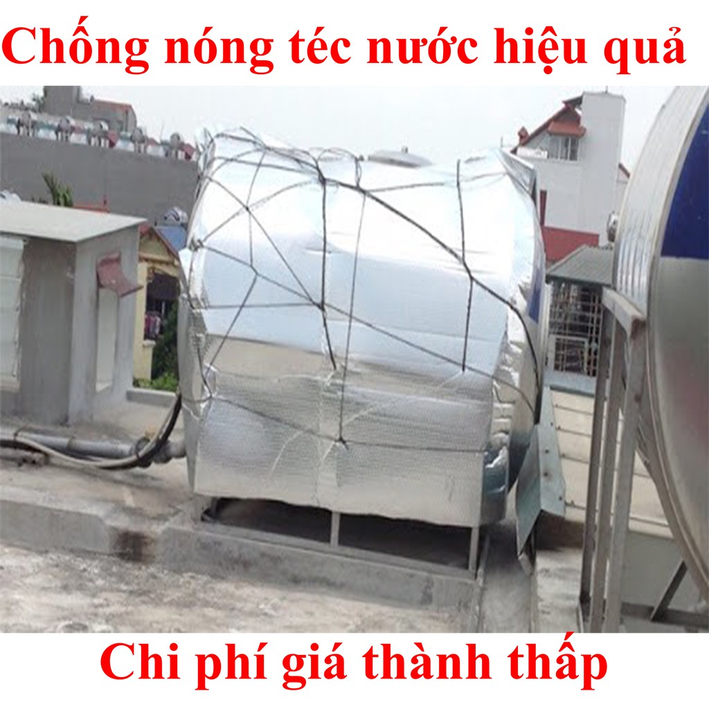 Chống nóng téc nước bằng tấm cách nhiệt cát tường. Vui lòng đọc kỹ mô tả trước khi đặt hàng