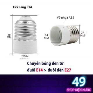 Đuôi chuyển bóng đèn (E27 sang E14) (E14 sang E27)