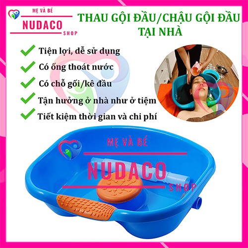 THAU GỘI ĐẦU/ CHẬU GỘI ĐẦU TẠI GIƯỜNG, TẠI NHÀ NUDACO DÙNG CHO TRẺ NHỎ, MẸ BẦU, PHỤ NỮ SAU SINH, NGƯỜI GIÀ, NGƯỜI BỆNH