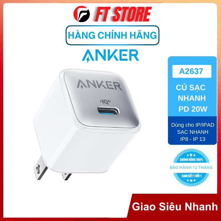 Củ Sạc Nhanh ANKER A2637 PD 20W cho IP, PAD