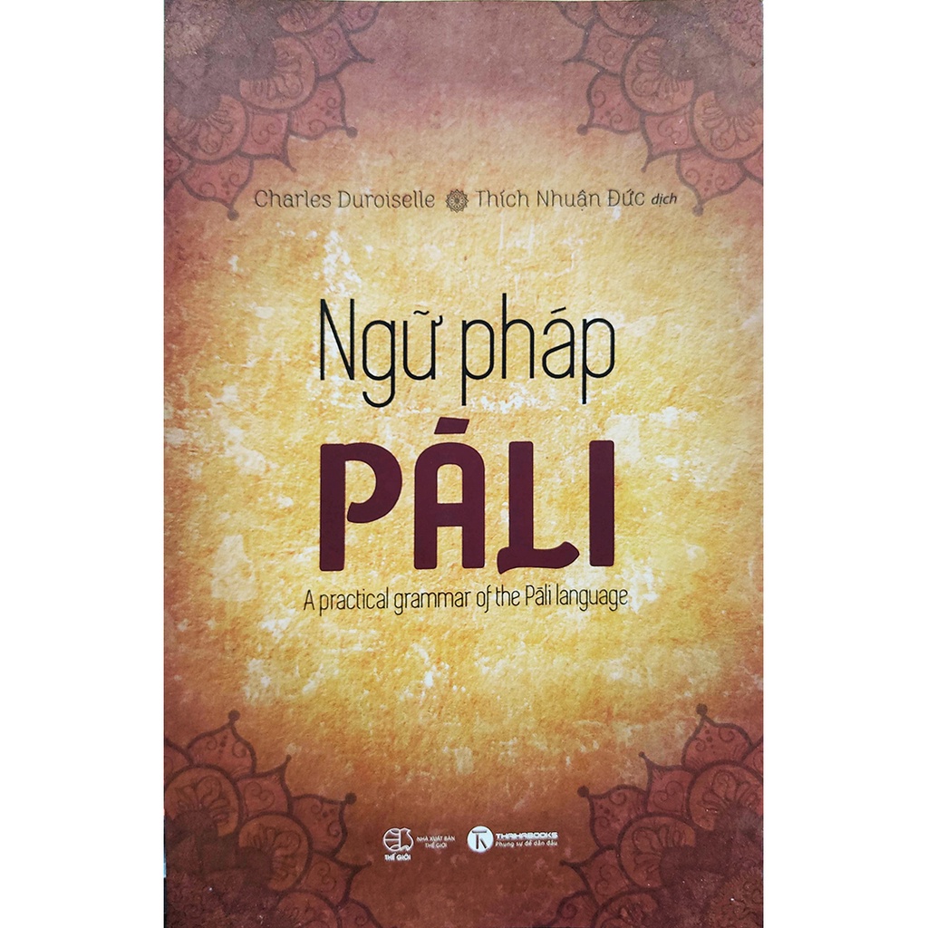 Sách - Ngữ pháp Pali - A practical grammar of the Pali language