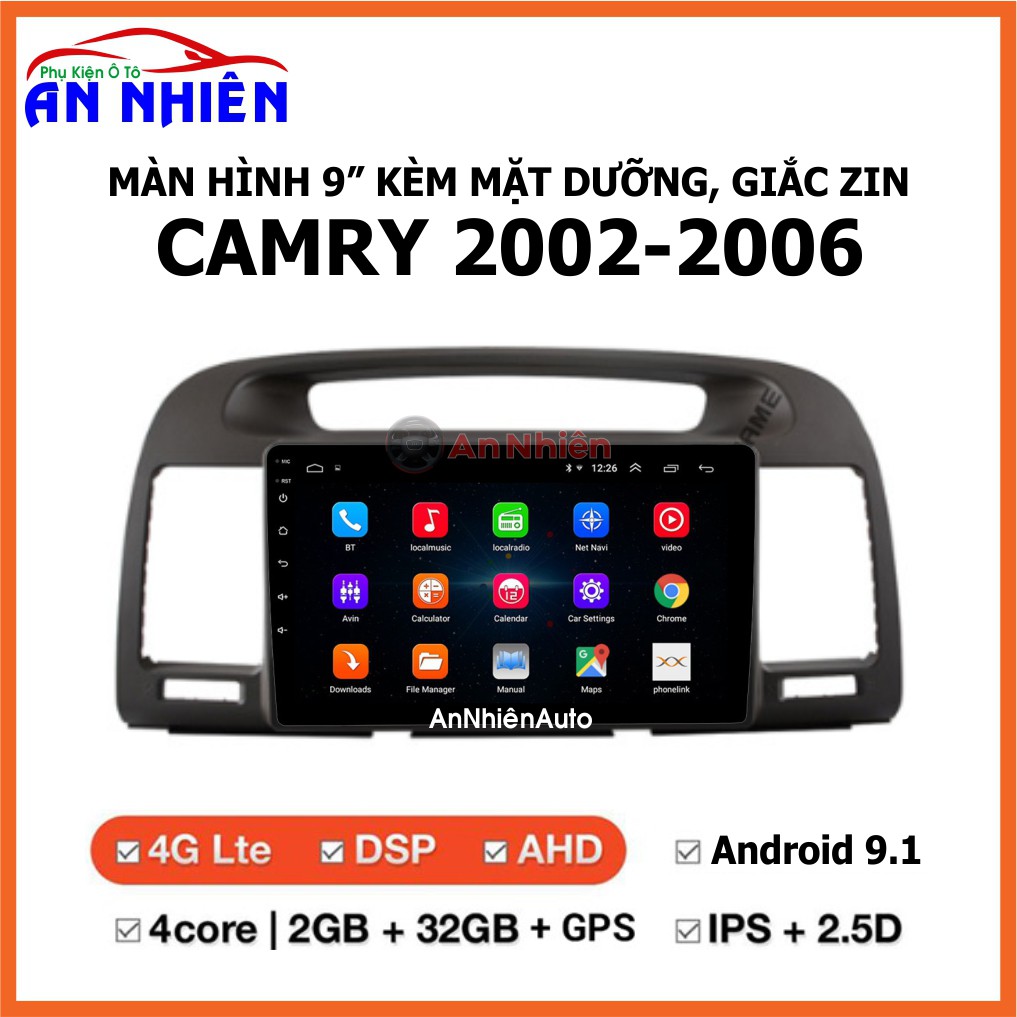 Màn Hình Android 9 inch Cho CAMRY 2002-2005 - Đầu DVD Chạy Android Tiếng Việt Kèm Mặt Dưỡng Giắc Zin Toyota Camry