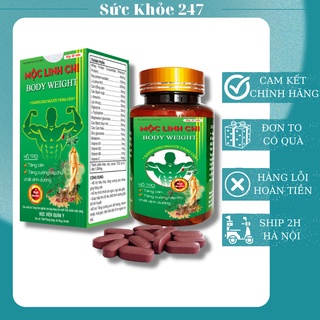 Giúp Tăng Cân Mộc Linh Chi [HVQY] sức khỏe 247