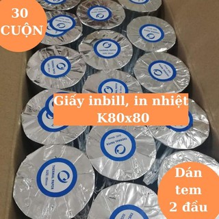 30 CUỘN Giấy In Bill K80x80, giấy in hóa đơn (80mm). IN NHIỆT/MỰC ĐEN