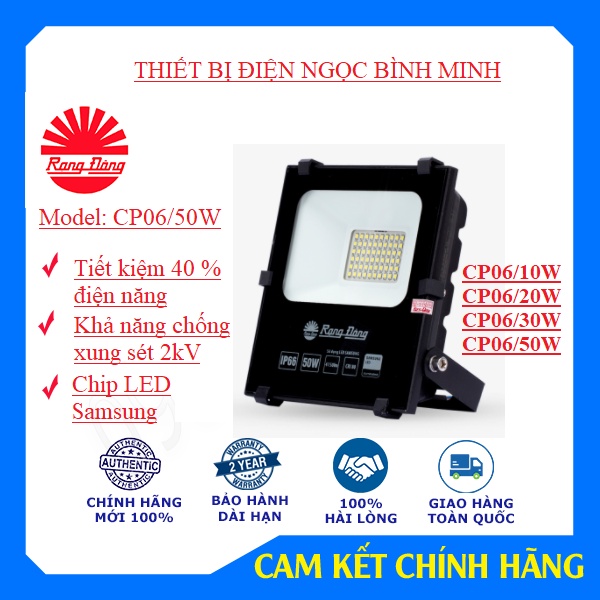 Đèn led chiếu pha CP06L/ 10W, 20W, 30W, 50W RẠNG ĐÔNG