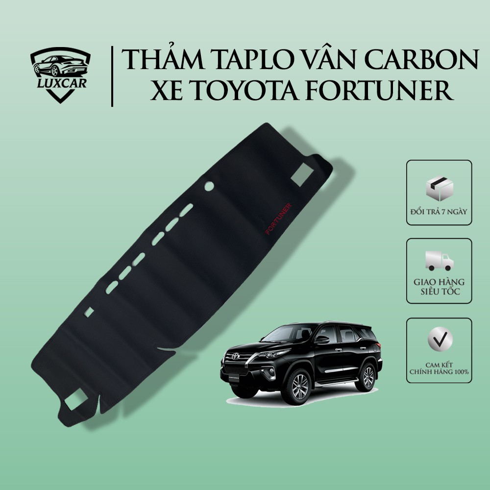 Thảm Taplo Da Carbon xe TOYOTA FORTUNER 2017-2021- Chống nóng, bảo vệ Taplo LUXCAR