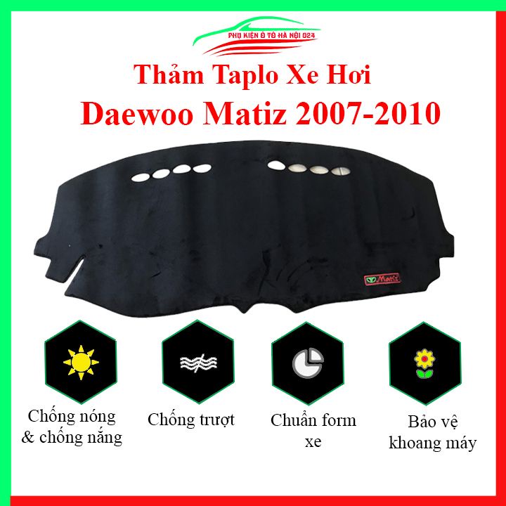 Thảm taplo xe ô tô Daewoo Matiz 3, Chevrolet spark 2007-2010 chống nắng nóng làm mát xe mở rộng tầm nhìn