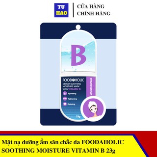 Mặt nạ dưỡng ẩm săn chắc da FOODAHOLIC SOOTHING MOISTURE VITAMIN B 23g