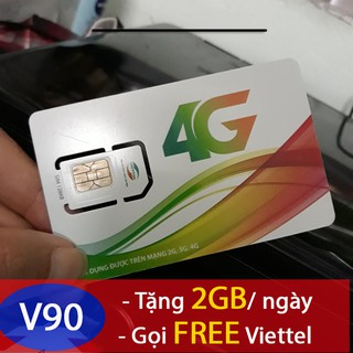 Sim 4G Viettel V90 Tặng 60GB 1 Tháng - Nghe Gọi Miễn Phí