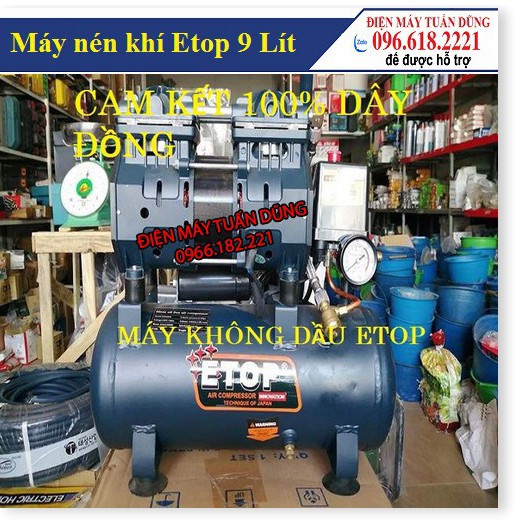 Máy nén khí Etop 9 Lít hàng xuất Thái Lan loại không dầu