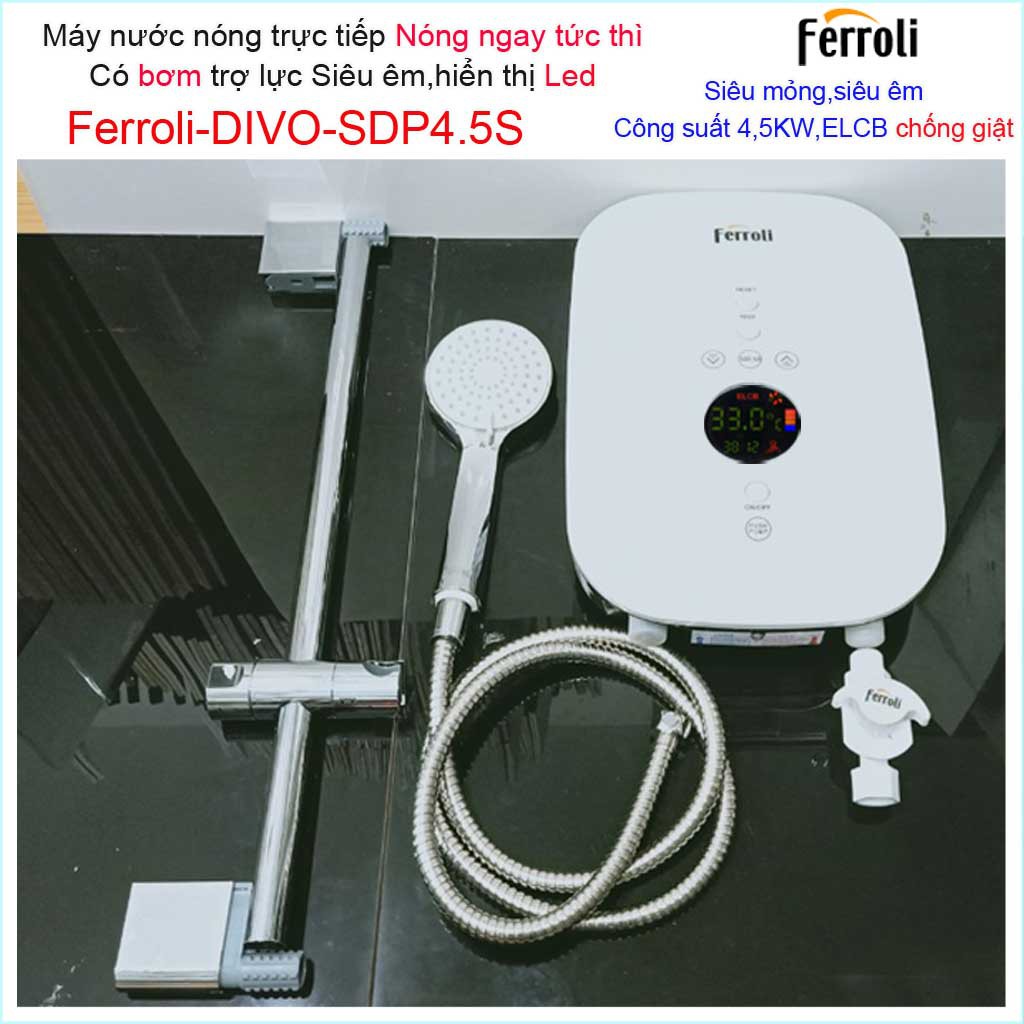 Máy nước nóng Ferroli SDP 4500W có bơm chống giật màn hình LED hiển thị nhiệt độ BestSales Direct water heater with pump