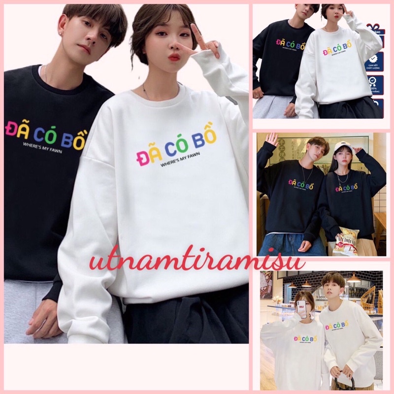Áo Sweater cổ tròn dài tay bồng Đã Có Bồ, Chưa Có Bồ, Trụ Cột Nóc Nhà, thun hoodie form rộng UlzzangFree Ship