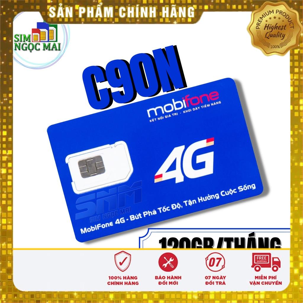 (FREESHIP) Sim 4G Mobifone C90N - FV119 Free Tháng Đầu - 4GB/NGÀY - 120GB DATA TỐC ĐỘ CAO - MIỄN PHÍ GỌI - SIM NGỌC MAI