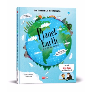 Sách - Lift-The-Flap - Lật mở khám phá - Planet Earth - Trái Đất của chúng ta