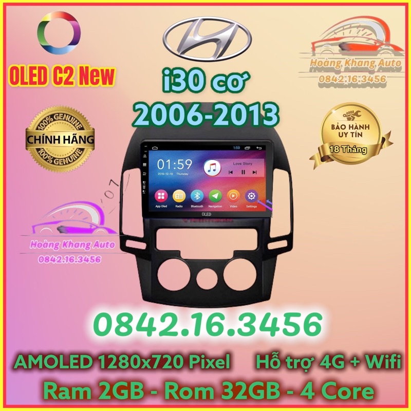 Màn hình Android OLED C2 New theo xe Huyndai i30 2006 - 2013, 9 inch Đh cơ Kèm dưỡng và jack nguồn zin theo xe