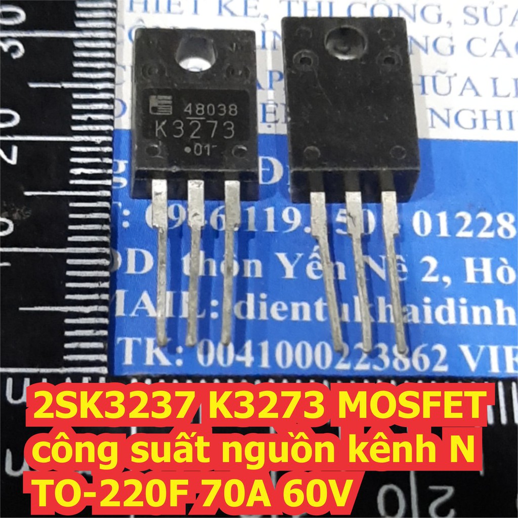 3 con 2SK3237 K3273 MOSFET công suất nguồn kênh N TO-220F 70A 60V kde6894