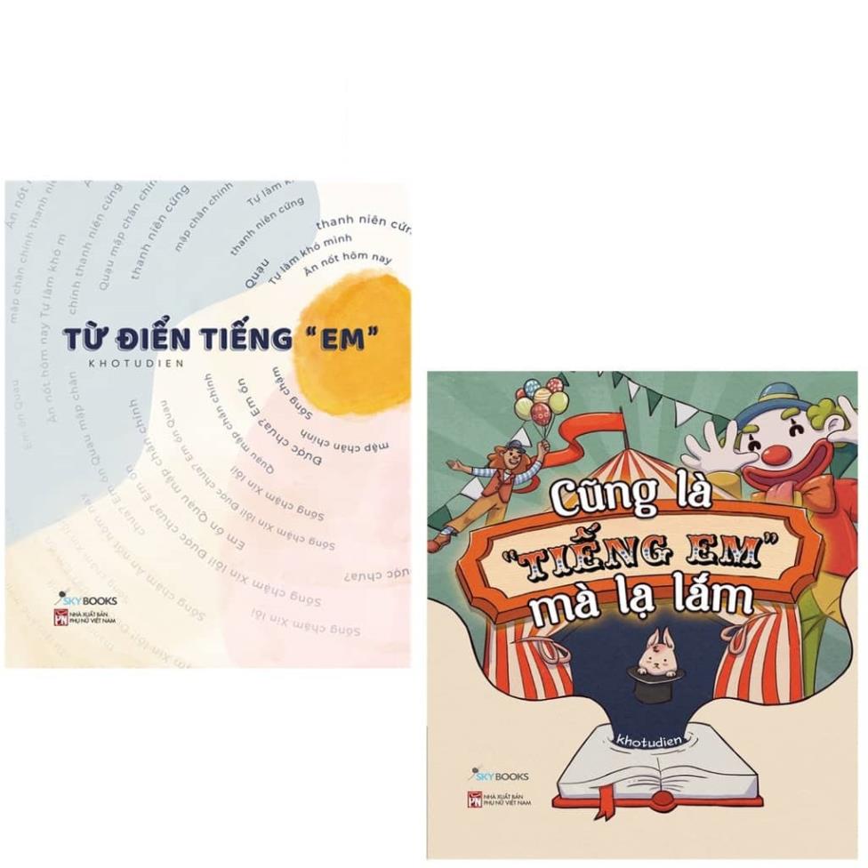 Sách  - Combo Từ Điển Tiếng "Em" + Cũng Là "Tiếng Em" Mà Lạ Lắm - Khotudien - AZVietNam