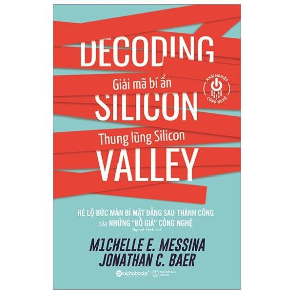 Sách AlphaBooks - Khởi nghiệp công nghệ – Giải mã bí ẩn thung lũng Silicon