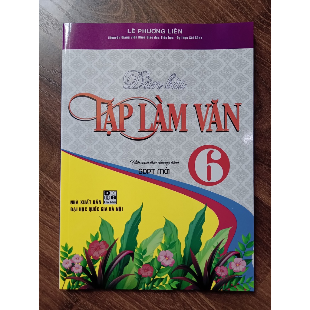 Sách - Dàn Bài Tập Làm Văn 6 (Biên Soạn Theo Chương Trình GDPT Mới)