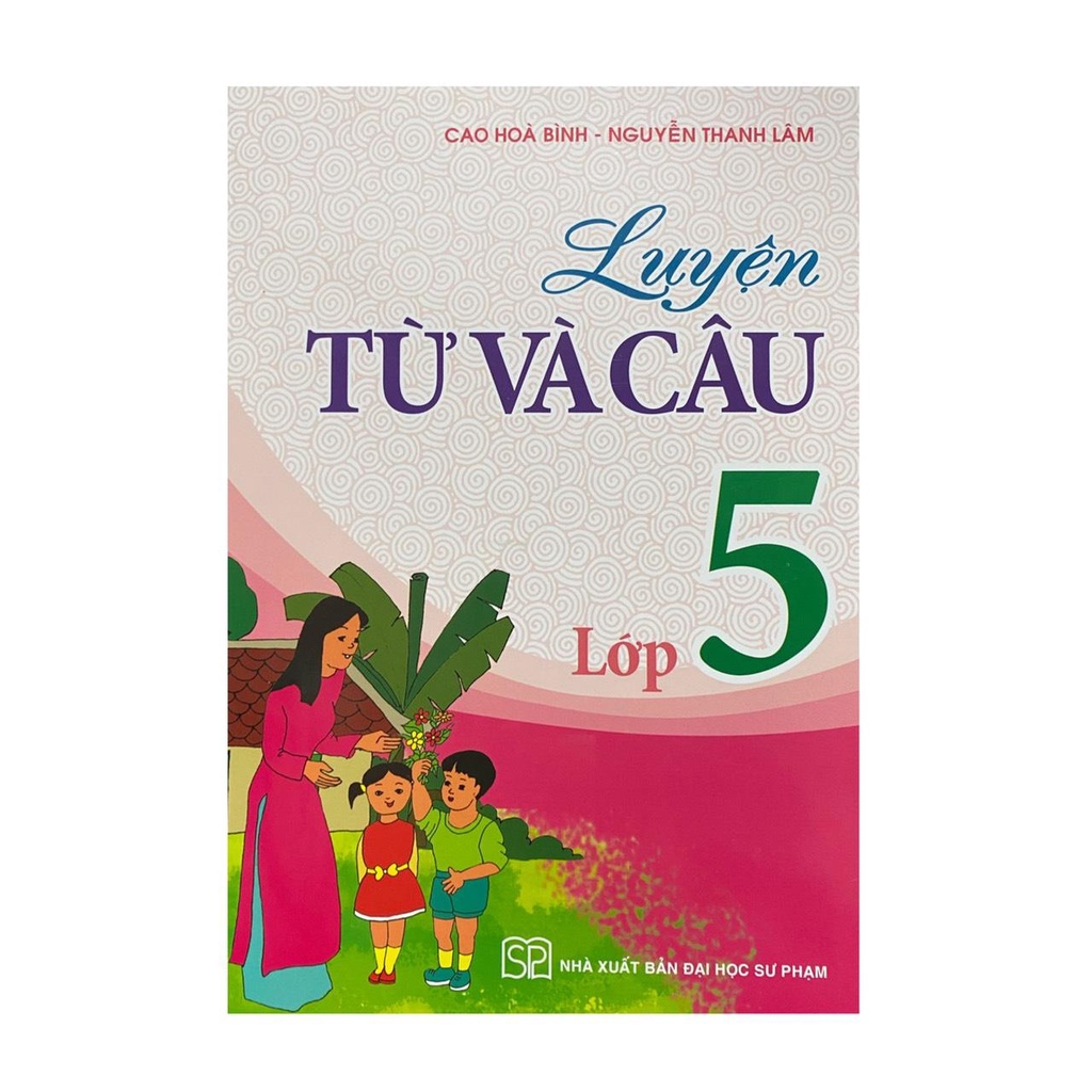 Sách - Luyện từ và câu lớp 5 ( Minh long )