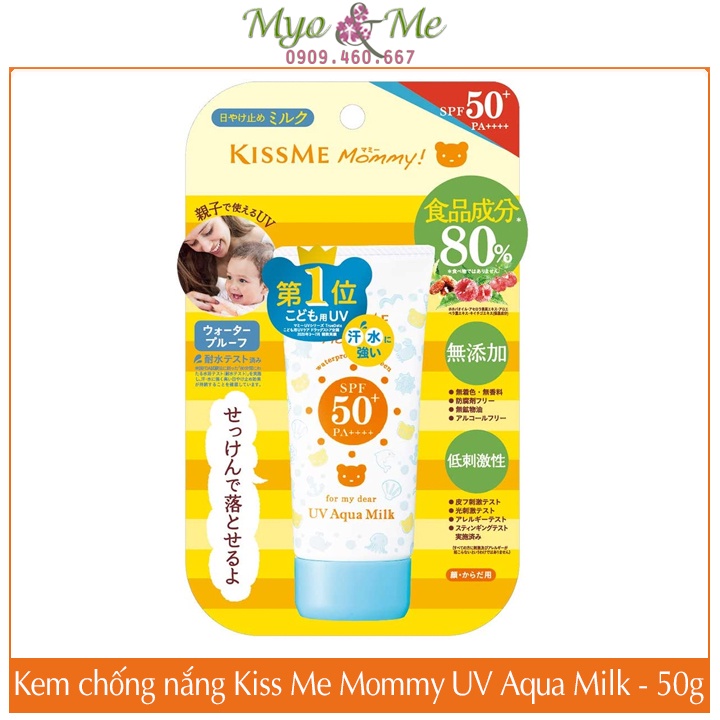 Kem chống nắng cho bé Kiss Me Mommy UV Aqua Milk Nhật Bản SPF50/PA+++ 50g