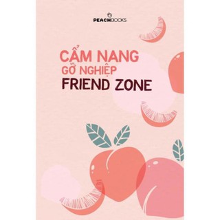 [Giao Nhanh] Sách - Gỡ nghiệp Friendzone [AZVietNam]