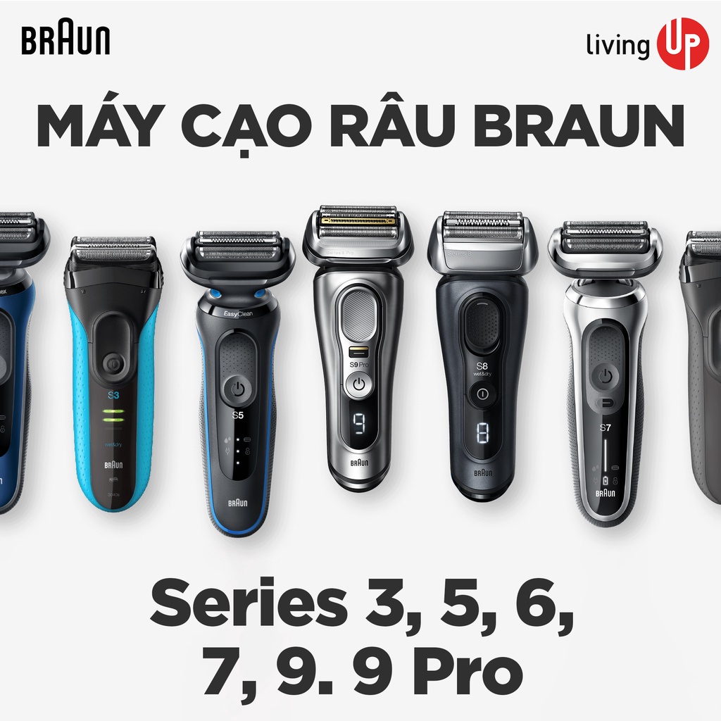 Máy cạo râu Braun Series 3, 5, 6, 7, 9