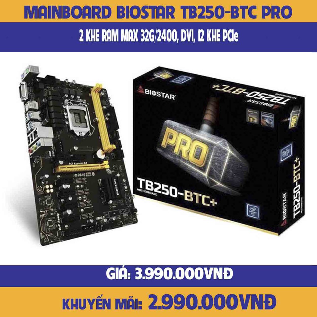 MAINBOARD BIOSTAR TB250-BTC PRO <ĐÀO COIN> 12 PCI-e