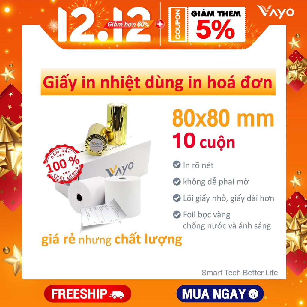 [10 CUỘN] Giấy in nhiệt K80 X80mm, giấy in bill VAYOin hóa đơn rõ nét Lõi siêu nhỏ, bán chạy số #1 T