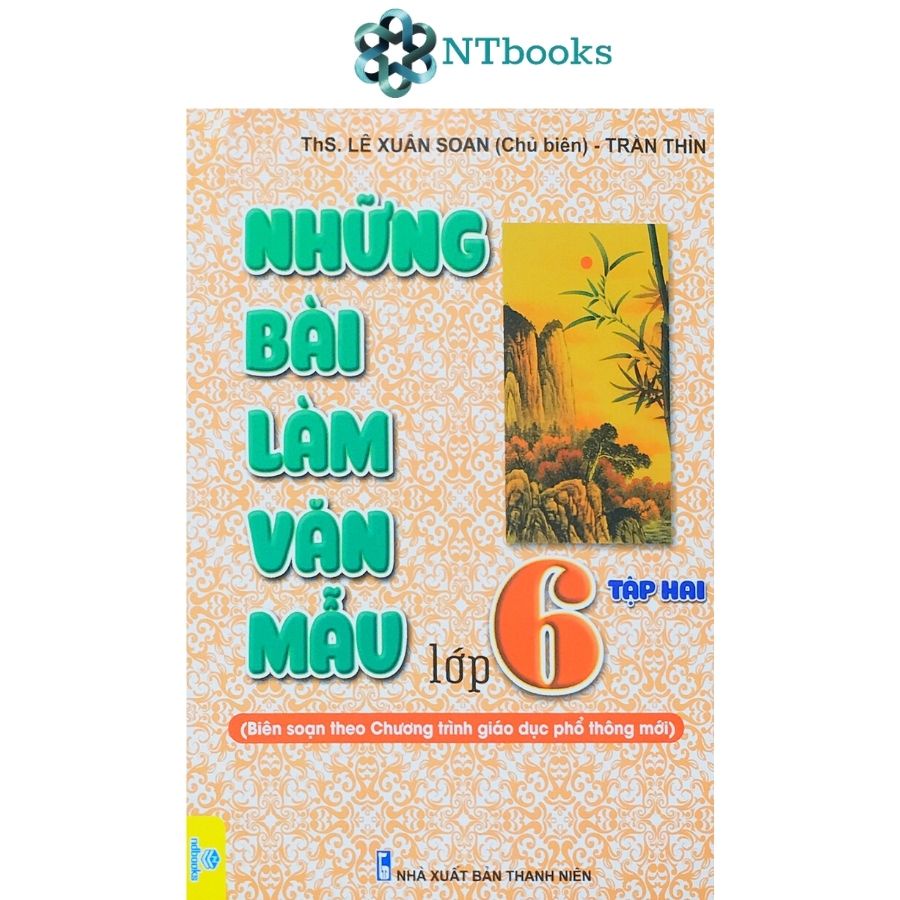 Sách Những bài làm văn mẫu lớp 6 tập 2 - Theo chương trình giáo dục phổ thông Cánh Diều