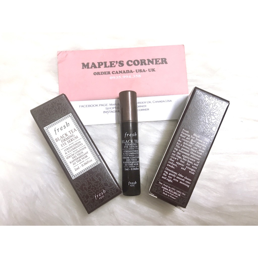 Serum dưỡng mắt Fresh Black Tea firming eye serum 2ml