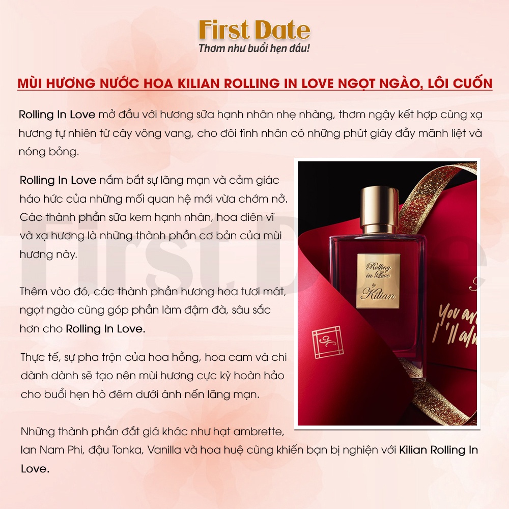 Nước hoa nam nữ Unisex Killian Rolling in love EDP - Sang trọng, Hiện đại, Quyến rũ - First Date