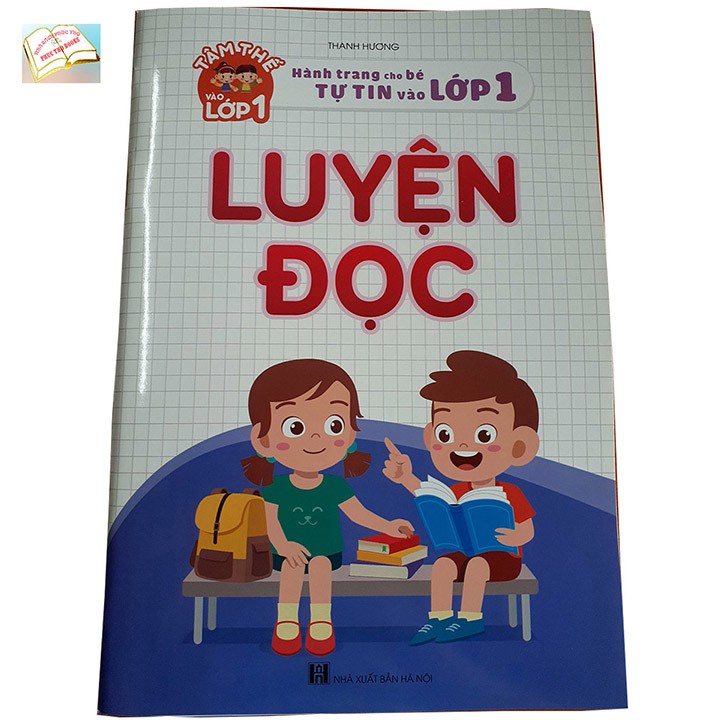 Sách - Luyện Đọc - Hành trang Cho Bé Tự Tin Vào Lớp 1