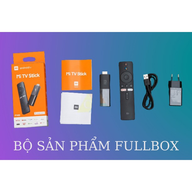 CHÍNH HÃNG - Android TV Xiaomi Mi TV stick - Bản Quốc Tế - Hỗ trợ Tiếng Việt - Fullbox