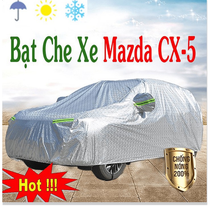 Bạt Phủ Ô Tô #Mazda CX5 CAO CẤP 3 LỚP -Tráng Bạc Cách Nhiệt, Chống Nước, Chống Trộm Gương Hàng đẹp