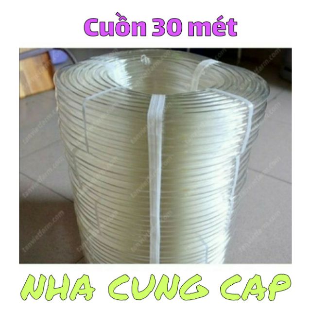 (GIÁ HỦY DIỆT) 30mét ỐNG DẺO TRONG