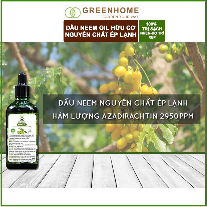 Dầu Neem oil, chai 50ml, hữu cơ phòng trị sâu bệnh hoa hồng, phong lan, cây cảnh, nguyên chất ép lạnh |Greenhome