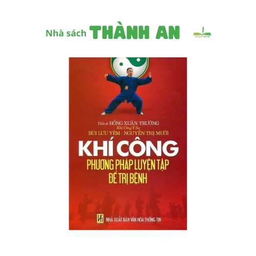 Sách - Khí công phương pháp luyện tập để trị bệnh