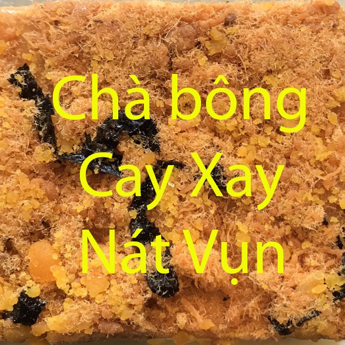 Chà bông gà cay Xay Nát Vụn ớt tự hiểm tự nhiên - ruốc làm bánh cao cấp Sài Gòn, Tk365