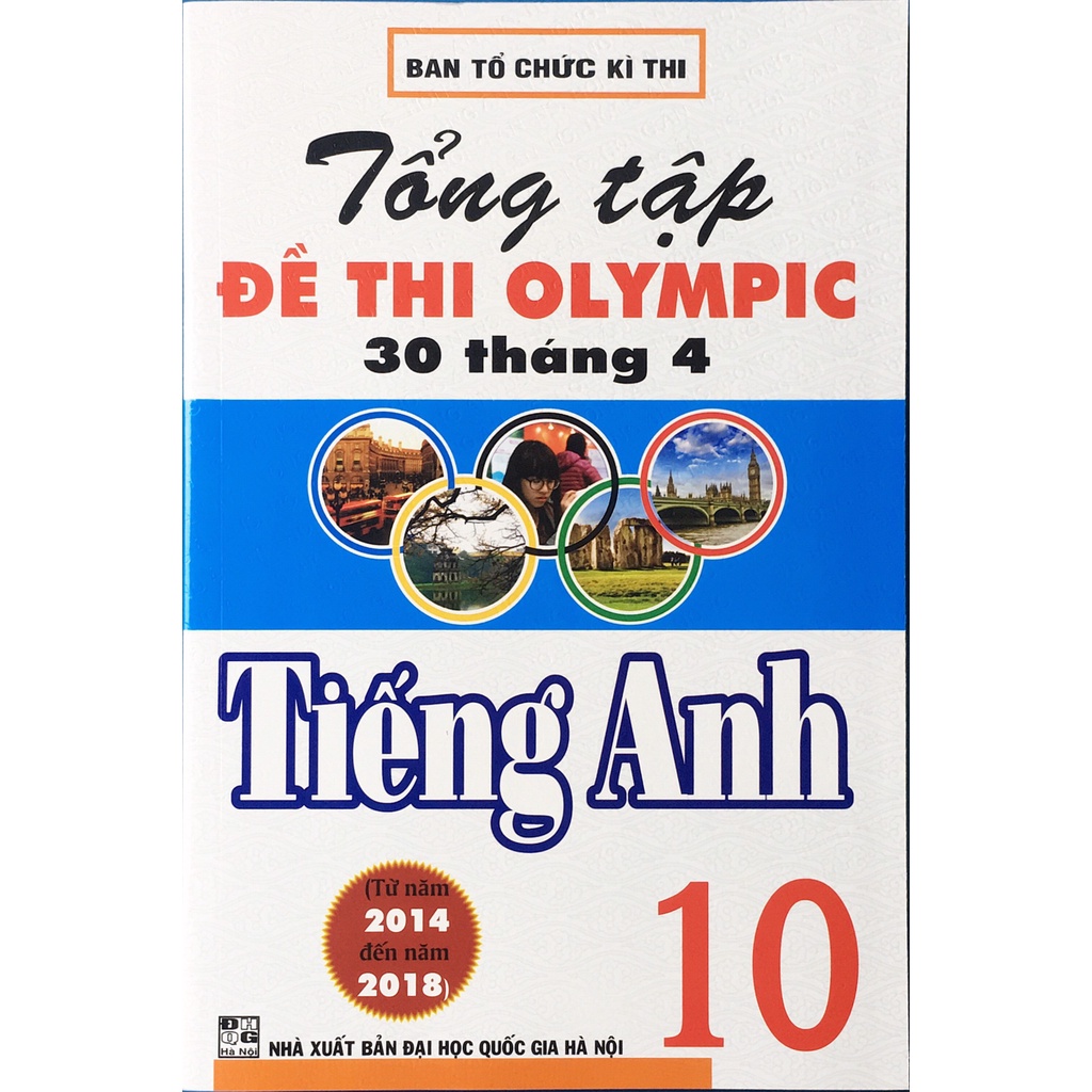 Sách - Tổng tập đề thi Olympic 30 tháng 4 Tiếng Anh 10 - Hồng Ân