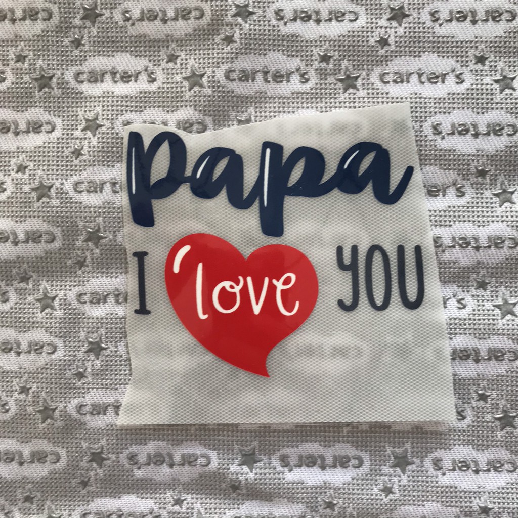 Hình ủi, hình ép nhiệt - Papa I love you