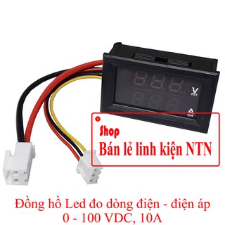 Đồng hồ led đo dòng điện - điện áp 0-100 VDC 10A