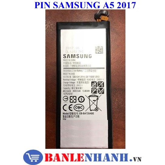 PIN SAMSUNG A5 2017 [PIN NEW 100%, ZIN ]