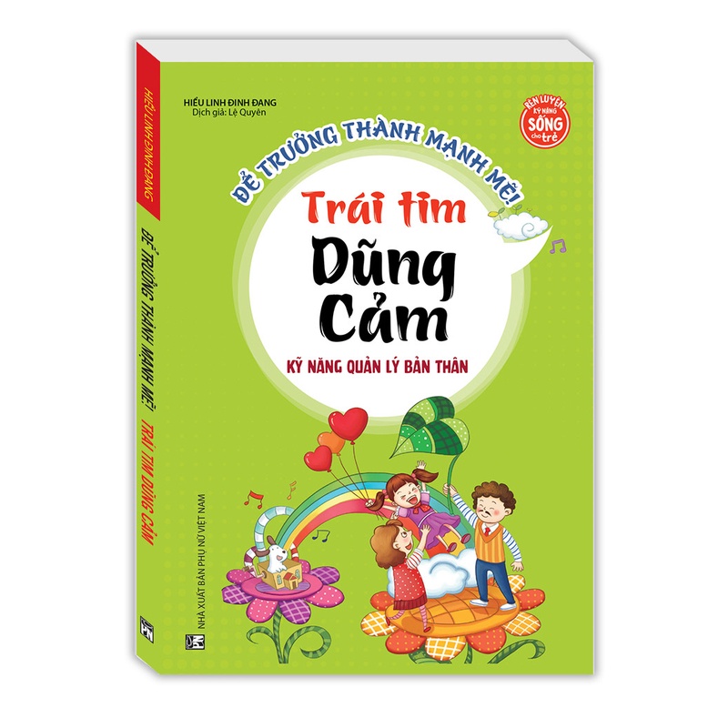 Sách - Kỹ năng quản lý bản thân - Trái tim dũng cảm