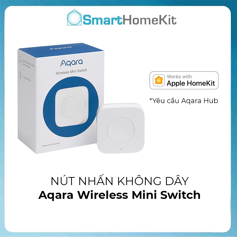 Nút nhấn không dây Aqara Mini Switch Wireless - tương thích Aqara Home WXKG11LM