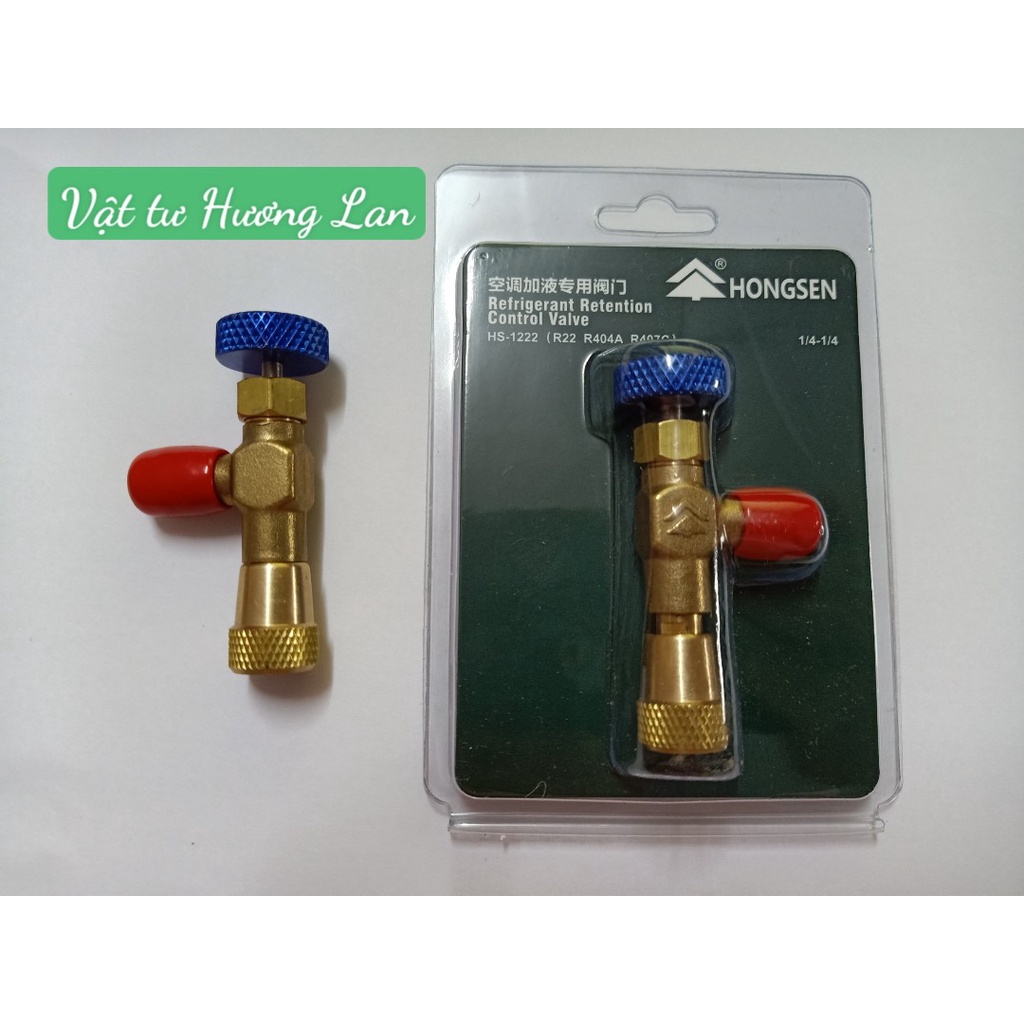 Van khoá gas chống bỏng HONGSEN HS-1221 HS-1222 gas R410A R22 R404A R407c- Mẫu Mới